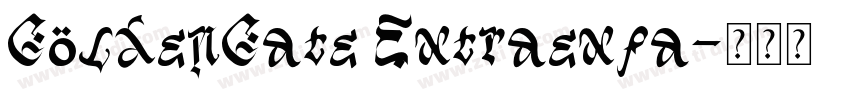 GoldenGate Extraexpa字体转换